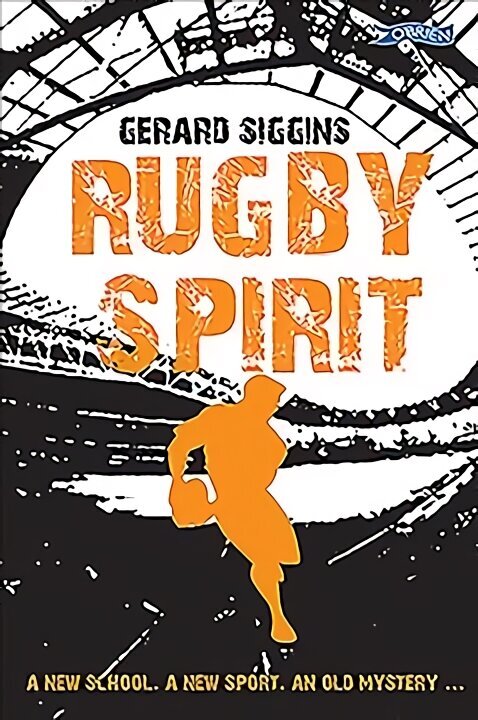 Rugby Spirit: A new school, a new sport, an old mystery... цена и информация | Noortekirjandus | kaup24.ee