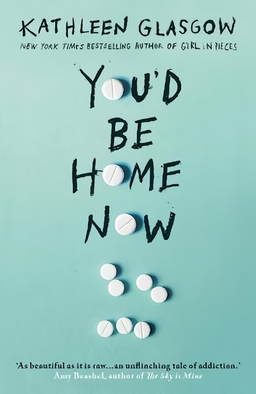 You'd Be Home Now: From the bestselling author of TikTok sensation Girl in Pieces hind ja info | Noortekirjandus | kaup24.ee