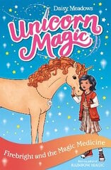 Unicorn Magic: Firebright and the Magic Medicine: Series 4 Book 2 цена и информация | Книги для подростков и молодежи | kaup24.ee