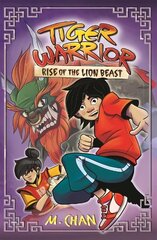 Tiger Warrior: Rise of the Lion Beast: Book 3 цена и информация | Книги для подростков и молодежи | kaup24.ee