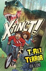 Xtinct!: T-Rex Terror: Book 1 цена и информация | Книги для подростков и молодежи | kaup24.ee