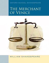 Oxford School Shakespeare: Merchant of Venice: Oxford School Shakespeare 2010 hind ja info | Noortekirjandus | kaup24.ee