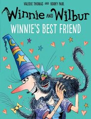 Winnie and Wilbur: Winnie's Best Friend 1 цена и информация | Книги для подростков и молодежи | kaup24.ee