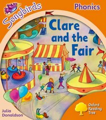 Oxford Reading Tree Songbirds Phonics: Level 6: Clare and the Fair, Level 6, Oxford Reading Tree Songbirds Phonics: Level 6: Clare and the Fair Local Teacher's Material цена и информация | Книги для подростков и молодежи | kaup24.ee