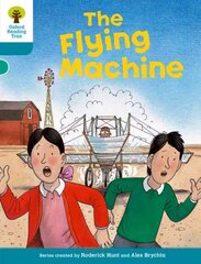 Oxford Reading Tree: Level 9: More Stories A: The Flying Machine: The Flying Machine, Level 9, Local Teacher's Material hind ja info | Noortekirjandus | kaup24.ee