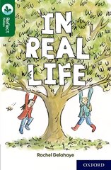 Oxford Reading Tree TreeTops Reflect: Oxford Reading Level 12: In Real Life 1 цена и информация | Книги для подростков и молодежи | kaup24.ee