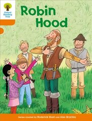 Oxford Reading Tree: Level 6: Stories: Robin Hood, Level 6, Local Teacher's Material hind ja info | Noortekirjandus | kaup24.ee