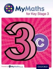 MyMaths for Key Stage 3: Student Book 3C цена и информация | Книги для подростков и молодежи | kaup24.ee