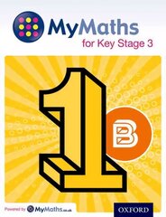 MyMaths for Key Stage 3: Student Book 1B, Student book 1B цена и информация | Книги для подростков и молодежи | kaup24.ee