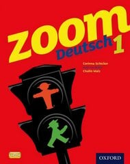 Zoom Deutsch 1 Student Book, I, Zoom Deutsch 1 Student Book цена и информация | Книги для подростков и молодежи | kaup24.ee