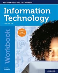 Oxford Information Technology for CSEC Workbook: Third edition 3rd Revised edition hind ja info | Noortekirjandus | kaup24.ee