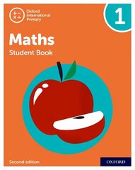 Oxford International Primary Maths Second Edition: Student Book 1 2nd Revised edition hind ja info | Noortekirjandus | kaup24.ee