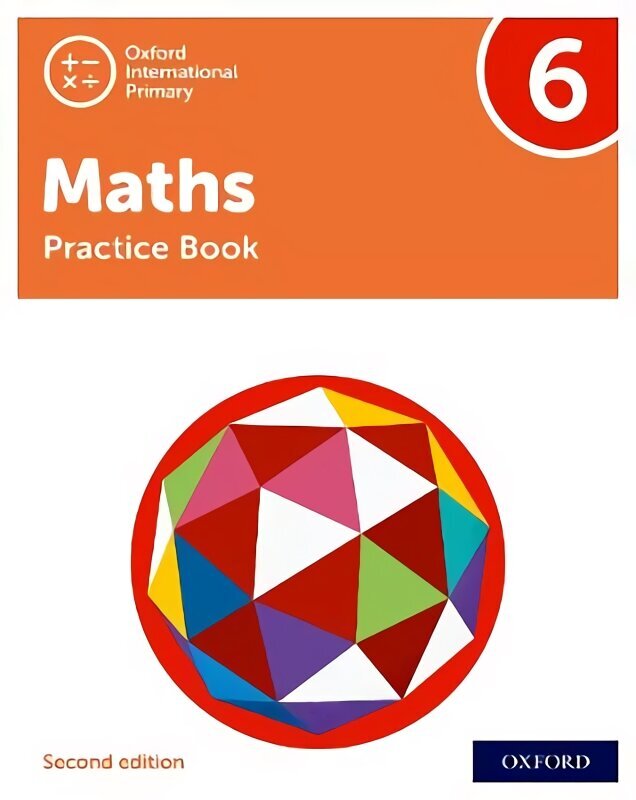 Oxford International Primary Maths Second Edition: Practice Book 6 2 цена и информация | Noortekirjandus | kaup24.ee