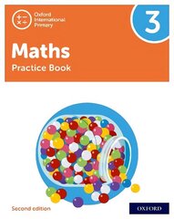 Oxford International Primary Maths Second Edition: Practice Book 3 2 hind ja info | Noortekirjandus | kaup24.ee