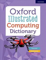 Oxford Illustrated Computing Dictionary hind ja info | Noortekirjandus | kaup24.ee