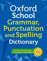 Oxford School Spelling, Punctuation and Grammar Dictionary 1 цена и информация | Книги для подростков и молодежи | kaup24.ee