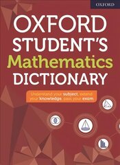 Oxford Student's Mathematics Dictionary 2020 Edition цена и информация | Книги для подростков и молодежи | kaup24.ee