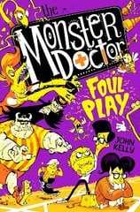 Monster Doctor: Foul Play цена и информация | Книги для подростков и молодежи | kaup24.ee