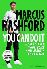 You Can Do It: How to Find Your Voice and Make a Difference hind ja info | Noortekirjandus | kaup24.ee