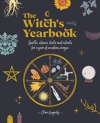 Witch's Yearbook: Spells, stones, tools and rituals for a year of modern magic цена и информация | Самоучители | kaup24.ee