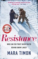 Resistance: The gripping new WWII espionage thriller hind ja info | Fantaasia, müstika | kaup24.ee