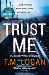 Trust Me: From the million-copy Sunday Times bestselling author of THE HOLIDAY, now a major NETFLIX drama цена и информация | Фантастика, фэнтези | kaup24.ee