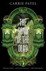 Song of the Dead: BOOK III OF THE RECOLETTA SERIES New edition цена и информация | Фантастика, фэнтези | kaup24.ee