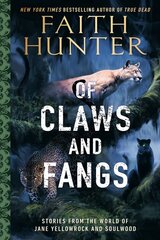 Of Claws And Fangs: Stories from the World of Jane Yellowrock and Soulwood цена и информация | Фантастика, фэнтези | kaup24.ee