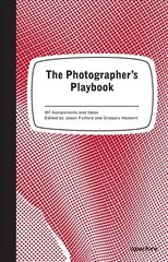 Photographer's Playbook: 307 Assignments and Ideas цена и информация | Книги по фотографии | kaup24.ee