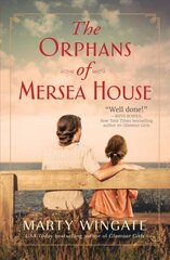 Orphans Of Mersea House: A Novel hind ja info | Fantaasia, müstika | kaup24.ee