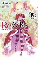 Re:ZERO -Starting Life in Another World-, Vol. 15 (light novel) цена и информация | Фантастика, фэнтези | kaup24.ee