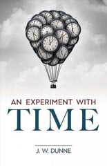 Experiment with Time цена и информация | Книги по экономике | kaup24.ee