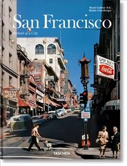 San Francisco. Portrait of a City Multilingual edition hind ja info | Fotograafia raamatud | kaup24.ee