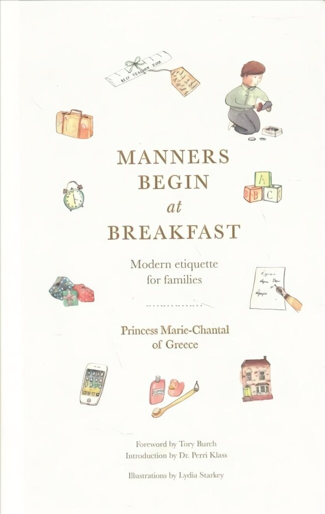 Manners Begin at Breakfast: Modern etiquette for families цена и информация | Eneseabiraamatud | kaup24.ee