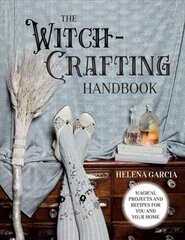 Witch-Crafting Handbook: Magical Projects and Recipes for You and Your Home hind ja info | Eneseabiraamatud | kaup24.ee