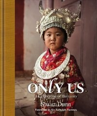 Only Us: A Photographic Celebration of Humanity цена и информация | Книги по фотографии | kaup24.ee