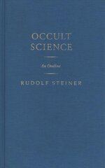 Occult Science: An Outline цена и информация | Самоучители | kaup24.ee