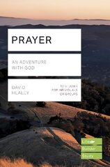 Prayer (Lifebuilder Study Guides): An Adventure with God hind ja info | Usukirjandus, religioossed raamatud | kaup24.ee