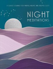 Night Meditations: A Guided Journal for Mindful Nights and Restful Sleep, Volume 14 цена и информация | Самоучители | kaup24.ee