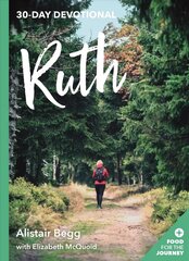 Ruth: 30-Day Devotional цена и информация | Духовная литература | kaup24.ee