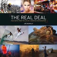 Real Deal: Field Notes from the Life of a Working Photographer цена и информация | Книги по фотографии | kaup24.ee