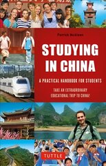 Studying in China: A Practical Handbook for Students hind ja info | Eneseabiraamatud | kaup24.ee