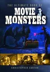 Ultimate Book of Movie Monsters цена и информация | Фантастика, фэнтези | kaup24.ee