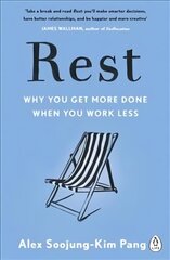 Rest: Why You Get More Done When You Work Less hind ja info | Eneseabiraamatud | kaup24.ee
