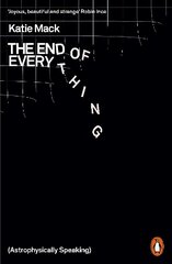 End of Everything: (Astrophysically Speaking) hind ja info | Majandusalased raamatud | kaup24.ee