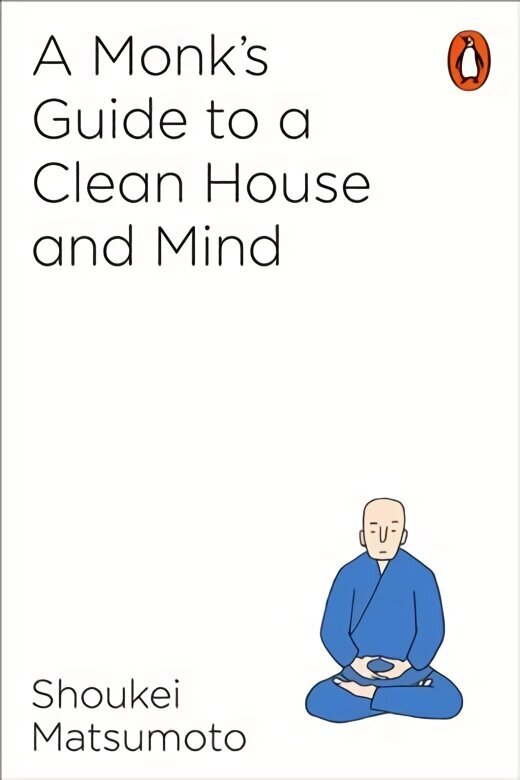 Monk's Guide to a Clean House and Mind цена и информация | Usukirjandus, religioossed raamatud | kaup24.ee