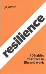 Resilience: 10 habits to sustain high performance hind ja info | Eneseabiraamatud | kaup24.ee