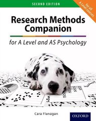 Complete Companions: AQA Psychology A Level: Research Methods Companion 2nd Revised edition hind ja info | Ühiskonnateemalised raamatud | kaup24.ee