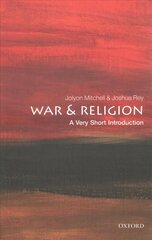 War and Religion: A Very Short Introduction цена и информация | Духовная литература | kaup24.ee