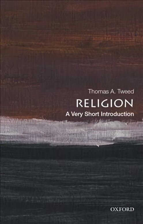Religion: A Very Short Introduction hind ja info | Usukirjandus, religioossed raamatud | kaup24.ee